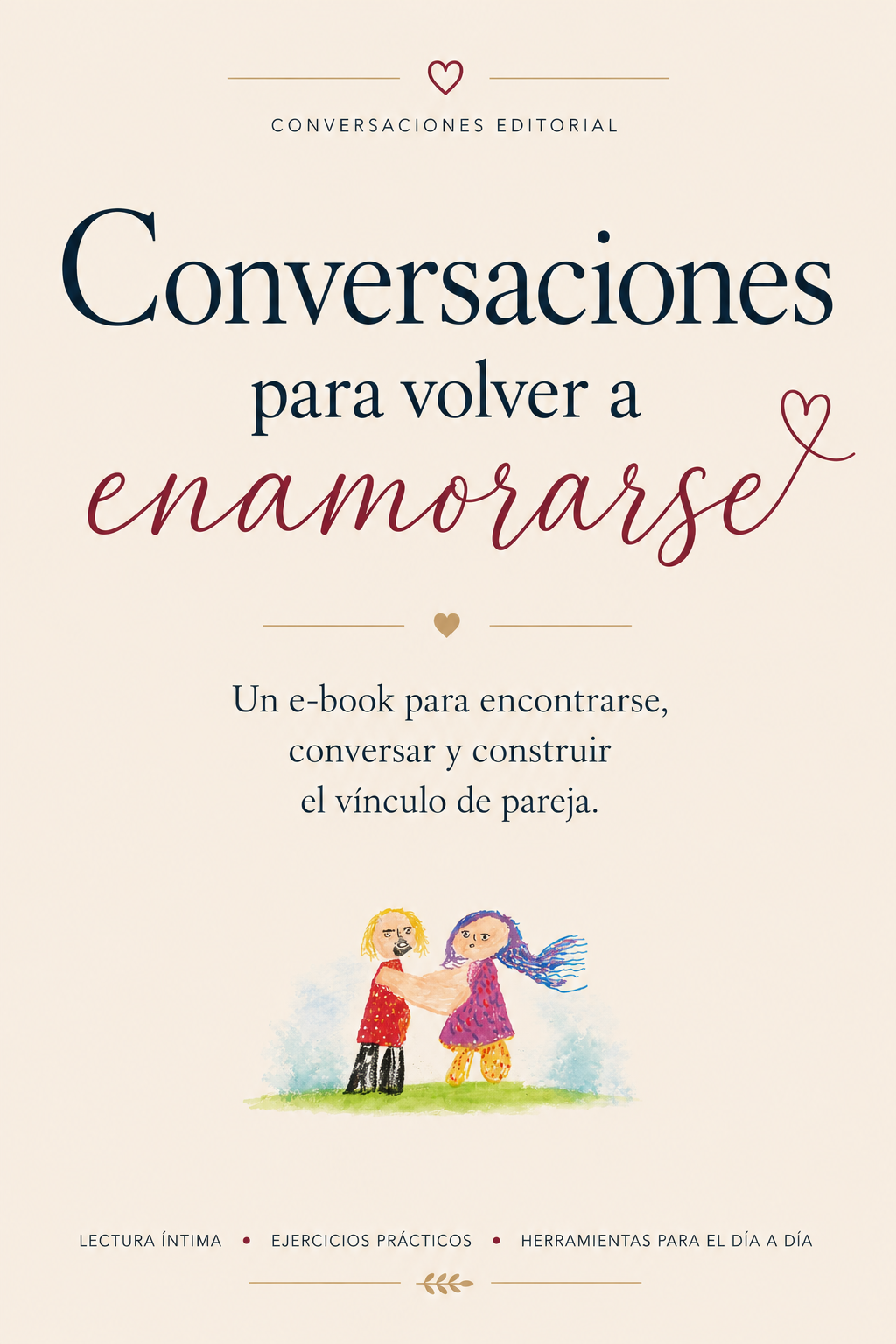 Conversaciones para volver a enamorarse